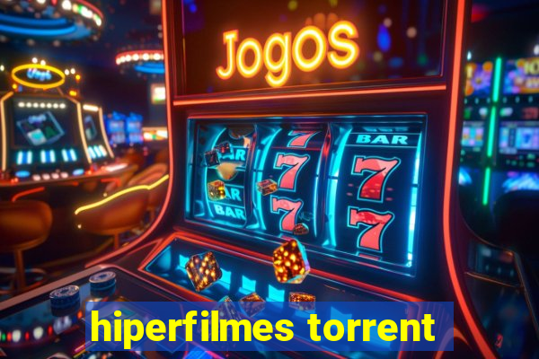 hiperfilmes torrent